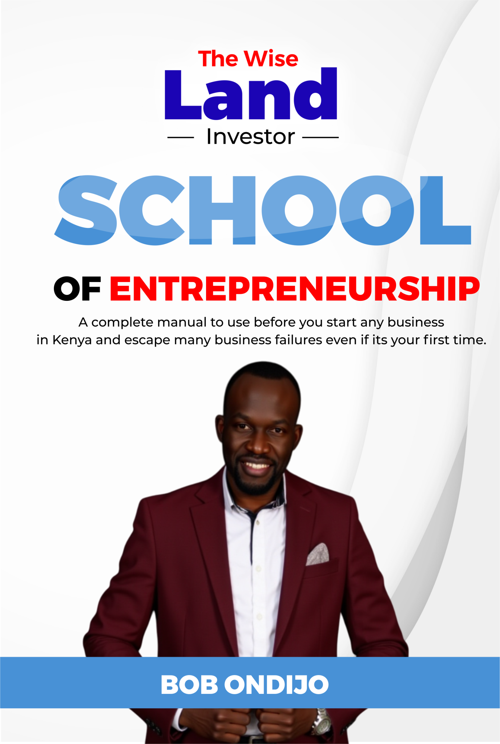 The Wise Land Investor: School of Entrepreneurship