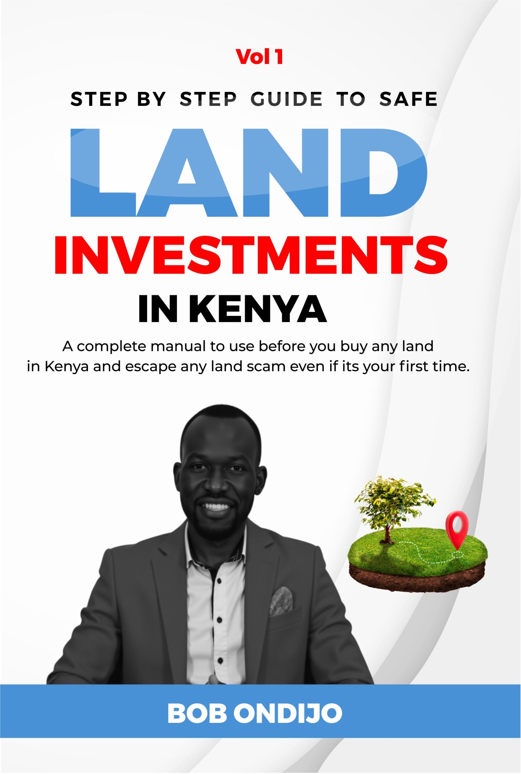 The Wise Land Investor: School of Land Investments Vol 1